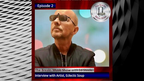 The Breaks Music Show - Episode 2 - Promo with Ecletic Soup