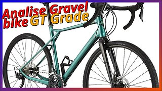 Review Gravel Bike GT GRADE! Talvez a MELHOR GRAVEL BIKE de 2023!