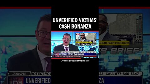 Unverified Victims' Cash Bonanza