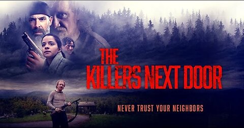 The Killers Next Door -Trailer