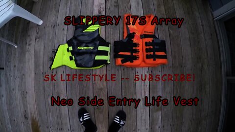 SLIPPERY 17S Array Life Vest Review