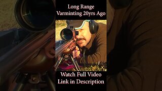 Long Range Varminting 20yrs ago