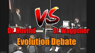 Evolution VS Creation Debate Dr. Kent Hovind VS Dr. Waggoner