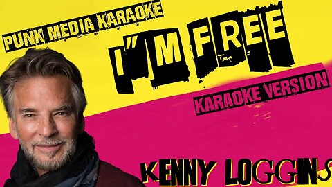 KENNY LOGGINS ✴ I'M FREE (FOOTLOOSE OST) ✴ KARAOKE INSTRUMENTAL ✴ PMK