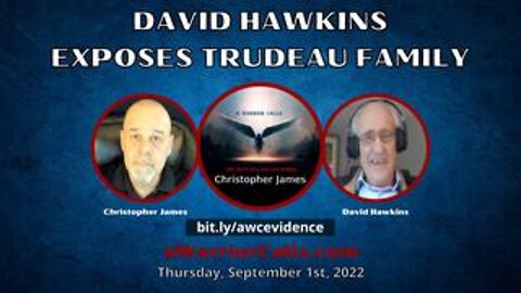David Hawkins Exposes Trudeau Family