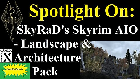 Skyrim - Spotlight On: SkyRaD's Skyrim AIO - Landscape & Architecture Pack