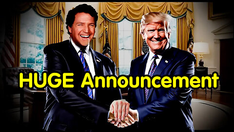 Trump and Tucker Carlson Made HUGE Announcement
