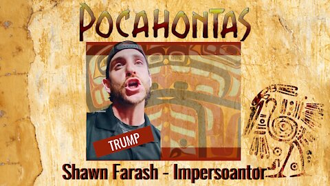 Shawn Farash Impersonator of Donald Trump | Pocahontas