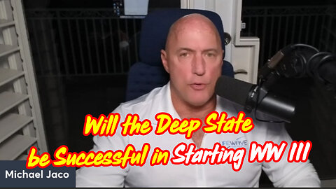 Must See - Will the Deep State be Successful in Starting World War III