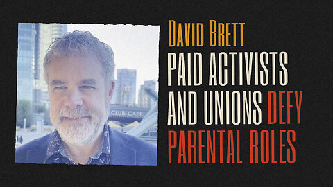 Government Involvement (Paid Opposition) ft. David Brett of New Westminster Times #millionmarch4kids