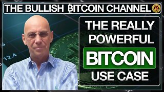 BITCOIN & ITS CLEAR USE CASES OVER GOLD… ON ‘THE BULLISH ₿ITCOIN CHANNEL’ (EP 467)