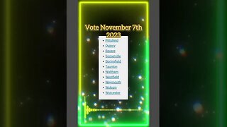 Massachusetts Mayors Races - VOTE NOVEMBER 7th!