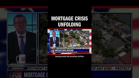 Mortgage Crisis Unfolding