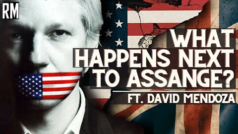 What Happens Next to Assange? | ft. David Mendoza