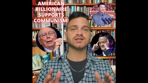 American Billionaire Charlie Munger Advocates For Chinese Communism In USA & Jack Ma’s Disappearance