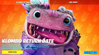 KLOMBO RETURN DATE in Fortnite!