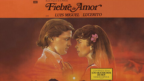 [1985] Luis Miguel - Fiebre De Amor [Single]