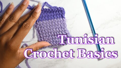Tunisian Crochet For Beginners