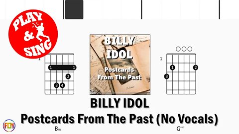 BILLY IDOL Postcards From The Past FCN GUITAR CHORDS & LYRICS NO VOCALS