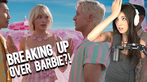 The Barbie Movie is Ending Relationships