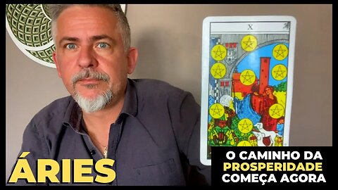 TAROT ÁRIES - O SEU CAMINHO DA PROSPERIDADE COMEÇA HOJE