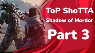 Middle-earth: Shadow of War Part 3 Ps5 ToP shoTTA Gaming