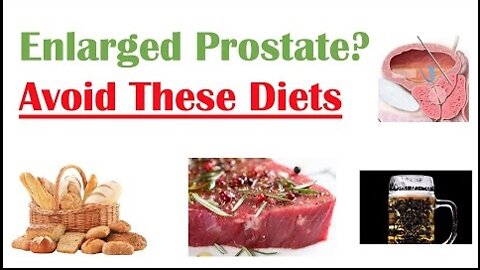 Foods to Avoid with Enlarged Prostate Reduce Symptoms and Risk of Prostate Cancer