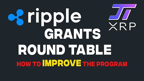 Ripple Grants Program Improvement Round Table Discussion