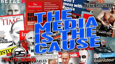 The Media Is The Cause Of ALL War Since 1898 TRUTH BOMB #018