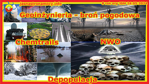 Geoinżynieria broń pogodowa manipulacja pogodą Chemtrails NWO DEPOPULACJA