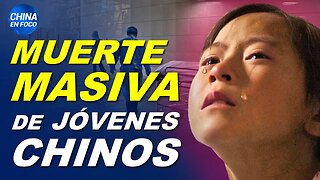 Muerte masiva de jóvenes en China. Autoridades intentan esconder las causas