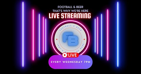 Super Bowl Pregame Show - Football & Beer, that's Why We're Here - Tonight 7pm (pst)