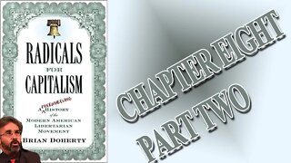 Patron-Only Radicals for Capitalism Chapter 8 Part Two