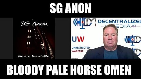 SG Anon - Unrestricted Warfare | "Bloody Pale Horse Omen" with James Grundvig