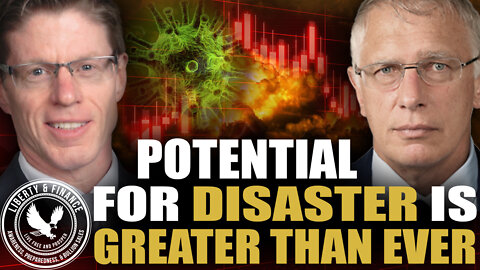 Potential For Disaster Is Greater Than Ever | Doug Casey
