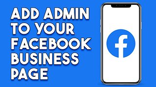 How To Add Admin To Your Facebook Business Page