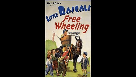 The Little Rascals - "Free Wheeling"