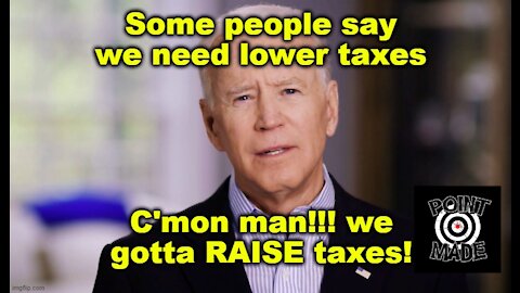 The JOE BIDEN TAX PLAN- netflix, grifting and raising your taxes