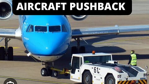 Aircraft Pushback || behind the scene look