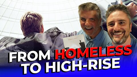 From Homeless to High-Rise: The Incredible Story of a Fortune 500 Executive