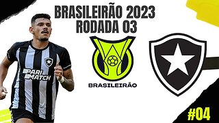 BRASILEIRÃO 2023 RODADA 03 - Botafogo na liderança - #brasileirão