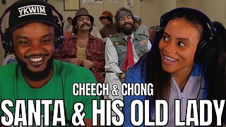 IS THIS A BAND? 🎵 Cheech and Chong "Santa Claus and His Old Lady" Reaction