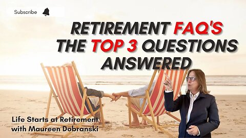 Retirement Confusion? Here are the TOP 3 questions I get asked!