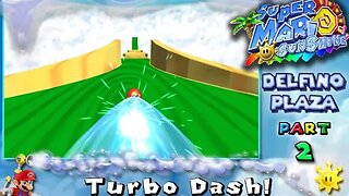 Super Mario Sunshine: Delfino Plaza [Part 2] - Turbo Dash! (commentary) Switch