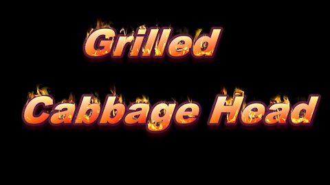Grilled Cabbage Head