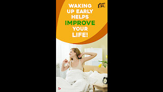 4 Ways to improve your life by waking up Early *