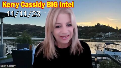 Kerry Cassidy BIG Intel 11/11/23: "Kerry Cassidy On w/ Nino Rodriguez: Israel, Hamas, Nwo And WWIII"