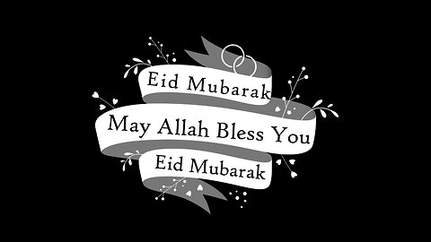 Eid Mubarak Video - Eidul Adha 2017 - Eid Haj 2017