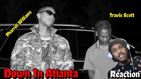 TRAVIS WENT CRAZY!!! | Pharrell Williams, Travis Scott - Down In Atlanta (Official Audio) Reaction!