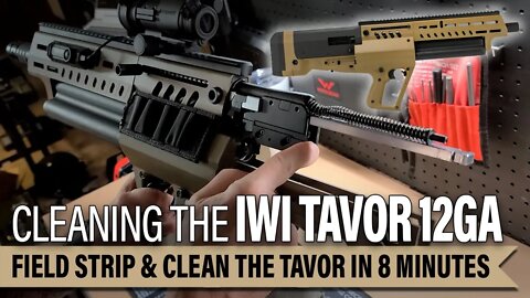 How to clean the IWI Tavor T12 Bullpup Shotgun